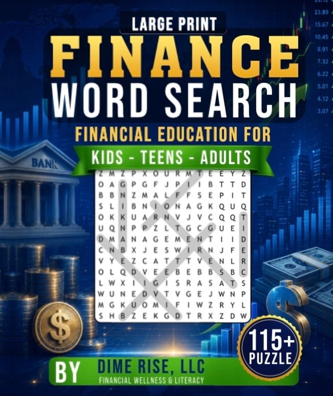 Finance Large Print Word Search book cover — 115+ puzzles for kids, teens, and adults by Dime Rise LLC